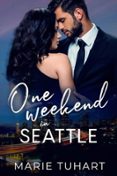 Descargas de libros pda ONE WEEKEND IN SEATTLE in Spanish 9781954847279