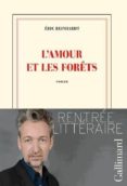 l amour et les forets-eric reinhardt-9782070143979 l amour et les forets-eric reinhardt-9782070143979