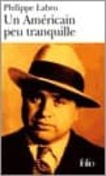 un americain peu tranquille-philippe labro-9782070316779 un americain peu tranquille-philippe labro-9782070316779