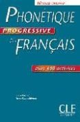 phonetique progressive du francais (niveau avance) : avec 400 act ivites-lucile charliac-annie-claude motron-9782090331479 phonetique progressive du francais (niveau avance) : avec 400 act ivites-lucile charliac-annie-claude motron-9782090331479