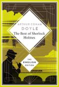 DOYLE - THE BEST OF SHERLOCK HOLMES. ENGLISH EDITION