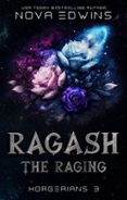 RAGASH, THE RAGING  (edición en inglés)