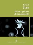 teoría y práctica de la adaptación-robert stam-9786070260179 teoría y práctica de la adaptación-robert stam-9786070260179