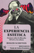 la experiencia estetica-roger scruton-9786071621979 la experiencia estetica-roger scruton-9786071621979