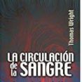 la circulación de la sangre-thomas wright-9786071633279 la circulación de la sangre-thomas wright-9786071633279