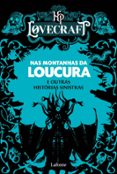 Ebook descarga gratuita en formato mobi. NAS MONTANHAS DA LOUCURA E OUTRAS HISTÓRIAS SINISTRAS  (edición en portugués) MOBI CHM PDB