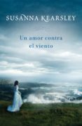 un amor contra el viento (ebook)-susanna kearsley-9788401384479 un amor contra el viento (ebook)-susanna kearsley-9788401384479