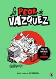 Lo peor de Vázquez-17208818-otro-formato