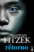 el retorno-sebastian fitzek-9788408013679 el retorno-sebastian fitzek-9788408013679