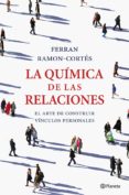 la química de las relaciones (ebook)-ferran ramon-cortes-9788408051879 la química de las relaciones (ebook)-ferran ramon-cortes-9788408051879
