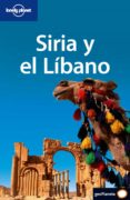 siria y el libano 2009 (lonely planet) (2ª ed.)-9788408069379 siria y el libano 2009 (lonely planet) (2ª ed.)-9788408069379
