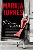 fácil de matar (ebook)-maruja torres-9788408103479 fácil de matar (ebook)-maruja torres-9788408103479