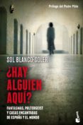 ¿hay alguien aqui?-sol blanco-soler-9788408128779 ¿hay alguien aqui?-sol blanco-soler-9788408128779