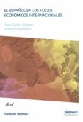 el español en los flujos económicos internacionales (ebook)-juan carlos jimenez-9788408129479 el español en los flujos económicos internacionales (ebook)-juan carlos jimenez-9788408129479