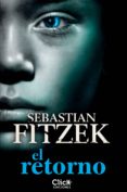 el retorno (ebook)-sebastian fitzek-9788408137979 el retorno (ebook)-sebastian fitzek-9788408137979