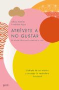 atrevete a no gustar (ebook)-9788408188179 atrevete a no gustar (ebook)-9788408188179