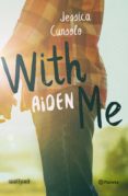 with me. aiden-jessica cunsolo-9788408201779 with me. aiden-jessica cunsolo-9788408201779