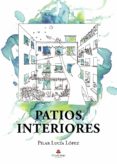 Libros de texto descargar rincon PATIOS INTERIORES in Spanish de PILAR LUCIA LOPEZ MOBI PDB iBook
