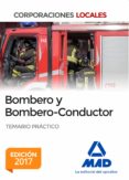 bombero y bombero-conductor. temario práctico-9788414209479 bombero y bombero-conductor. temario práctico-9788414209479