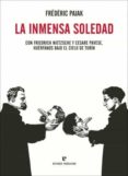 la inmensa soledad-frederic pajak-9788415217879 la inmensa soledad-frederic pajak-9788415217879