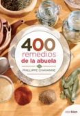 400 remedios de la abuela-philippe chavanne-9788415242079 400 remedios de la abuela-philippe chavanne-9788415242079