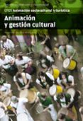 animacion y gestion cultural. animacion sociocultural y tursitica-rosario cerda-9788415309079 animacion y gestion cultural. animacion sociocultural y tursitica-rosario cerda-9788415309079