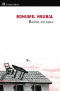 bodas en casa-hrabal bohumil-9788415325079 bodas en casa-hrabal bohumil-9788415325079