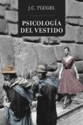 psicologia del vestido-john carl flugel-9788415373179 psicologia del vestido-john carl flugel-9788415373179