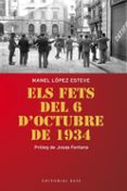 els fets del 6 d octubre de 1934-manel lopez esteve-9788415711179 els fets del 6 d octubre de 1934-manel lopez esteve-9788415711179