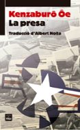 la presa (catalan)-kenzaburo oe-9788415835479 la presa (catalan)-kenzaburo oe-9788415835479