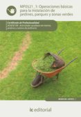 (i.b.d.) operaciones basicas para la instalacion de jardines, par ques y zonas verdes mf0521_1 (certificados de profesionalidad)-alvaro avenza alvarez-9788415848479 (i.b.d.) operaciones basicas para la instalacion de jardines, par ques y zonas verdes mf0521_1 (certificados de profesionalidad)-alvaro avenza alvarez-9788415848479