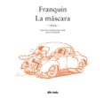 franquin: la máscara (1954)-andre franquin-9788415850779 franquin: la máscara (1954)-andre franquin-9788415850779