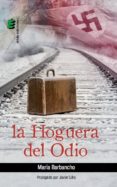 la hoguera del odio-maria barbancho borrego-9788415883579 la hoguera del odio-maria barbancho borrego-9788415883579