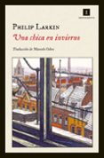 una chica en invierno-philip larkin-9788415979579 una chica en invierno-philip larkin-9788415979579