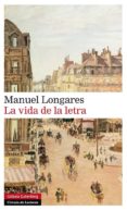 la vida de la letra-manuel longares-9788416072279 la vida de la letra-manuel longares-9788416072279