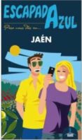 jaen 2015 (escapada azul)-manuel monreal-9788416137879 jaen 2015 (escapada azul)-manuel monreal-9788416137879