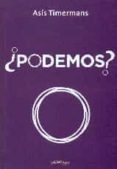 ¿podemos?-asis timermans-9788416159079 ¿podemos?-asis timermans-9788416159079