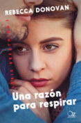una razon para respirar (serie breathing 1)-9788416224579 una razon para respirar (serie breathing 1)-9788416224579