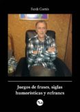 juegos de frases, siglas humoristicas y refranes (ebook)-9788416317479 juegos de frases, siglas humoristicas y refranes (ebook)-9788416317479