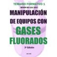 manipulación de equipos con gases fluorados (3ª ed.)-9788416338979 manipulación de equipos con gases fluorados (3ª ed.)-9788416338979