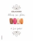 celicioso: delicias sin gluten-santi godfrid-9788416498079 celicioso: delicias sin gluten-santi godfrid-9788416498079