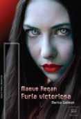 furia victoriosa. maeve regan 5 (ebook)-marita gallman-9788416550579 furia victoriosa. maeve regan 5 (ebook)-marita gallman-9788416550579