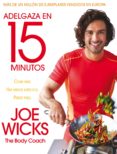 adelgaza en 15 minutos-joe wicks-9788416700479 adelgaza en 15 minutos-joe wicks-9788416700479