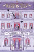 el castillo en la nubes-kerstin gier-9788416712779 el castillo en la nubes-kerstin gier-9788416712779