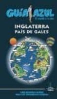 inglaterra y pais de gales 2016 (guia azul)-9788416766079 inglaterra y pais de gales 2016 (guia azul)-9788416766079