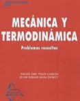 mecanica y termodinamica-angel del vigo garcía-9788416806379 mecanica y termodinamica-angel del vigo garcía-9788416806379