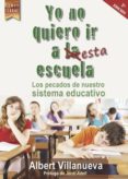 yo no quiero ir a esta escuela (ebook)-9788416896479 yo no quiero ir a esta escuela (ebook)-9788416896479