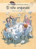 el niño orquesta-noemi fernandez selva-9788417091279 el niño orquesta-noemi fernandez selva-9788417091279