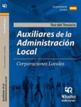 auxiliares de administracion local: test del temario-9788417287979 auxiliares de administracion local: test del temario-9788417287979