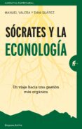 Ebook en pdf descarga gratuita SÓCRATES Y LA ECONOLOGÍA  (Literatura española) de DANI SUAREZ